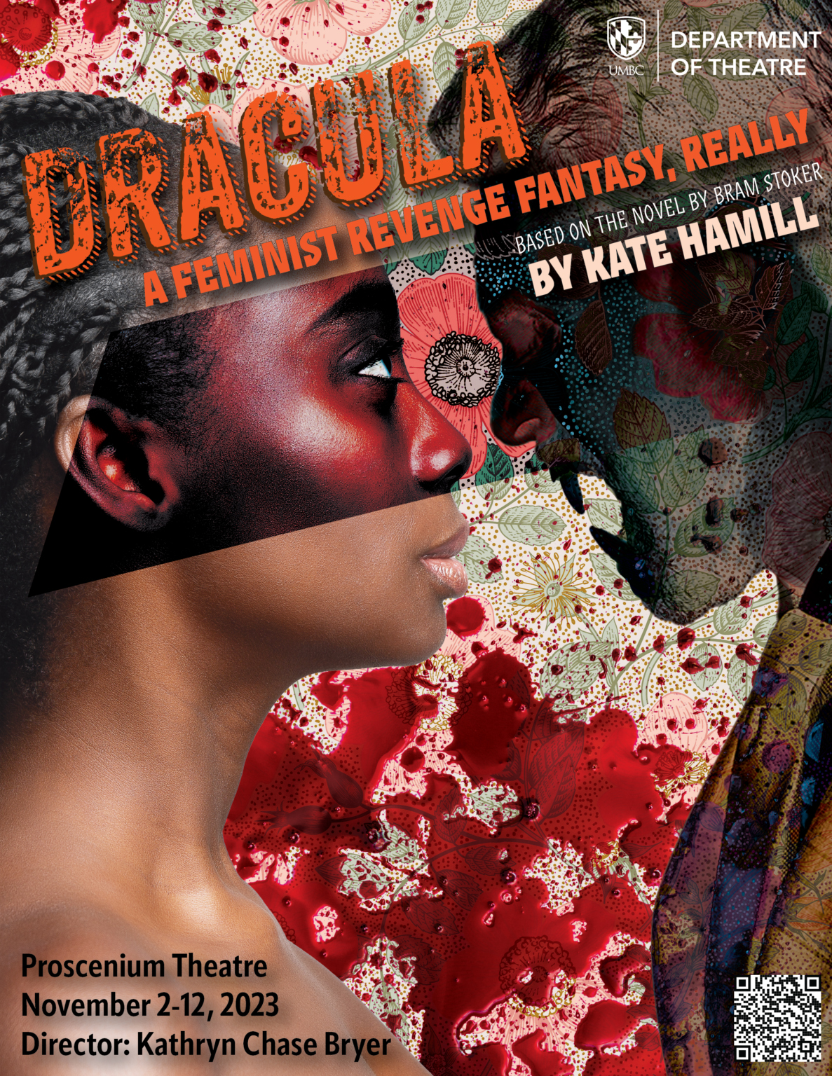 A playfully bloody promotional poster for a show says Dracula: A Feminist Revenge Fantasy, Really