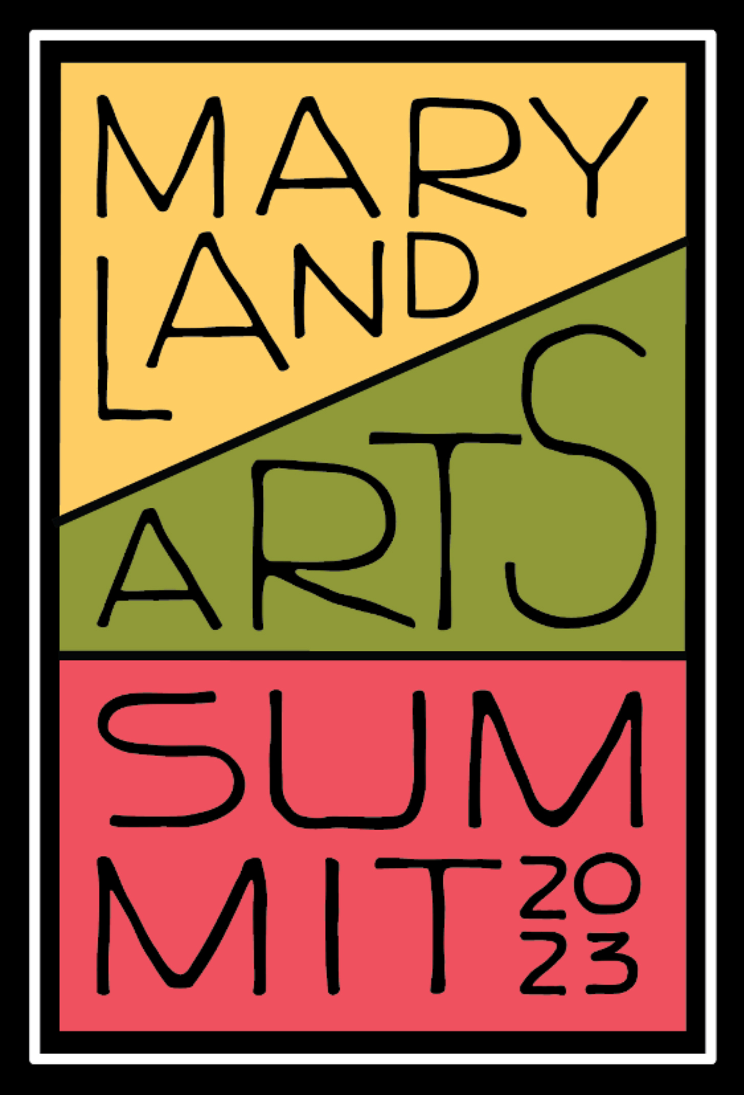 A design says Maryland Arts Summit 2023