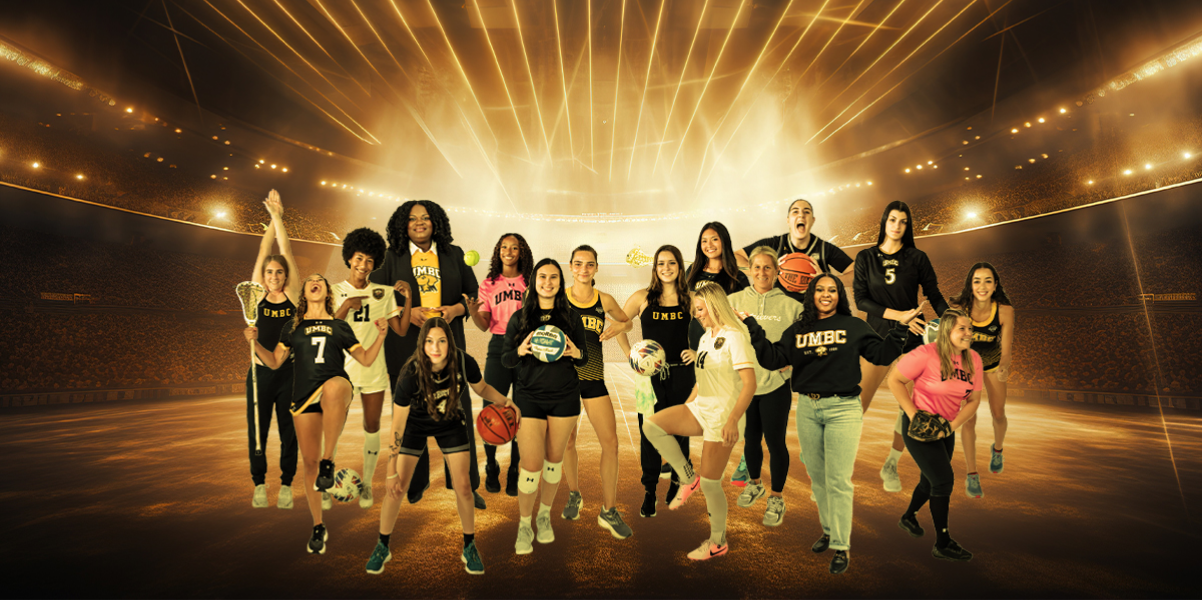 Student-athletes, coaches, and Athletics Director Tiffany Tucker invite you to join the stands to cheer on our world-class women athletes. (Photos by Marlayna Demond '11/UMBC)