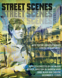 A poster depicts the image of a woman and the words Street Scenes.