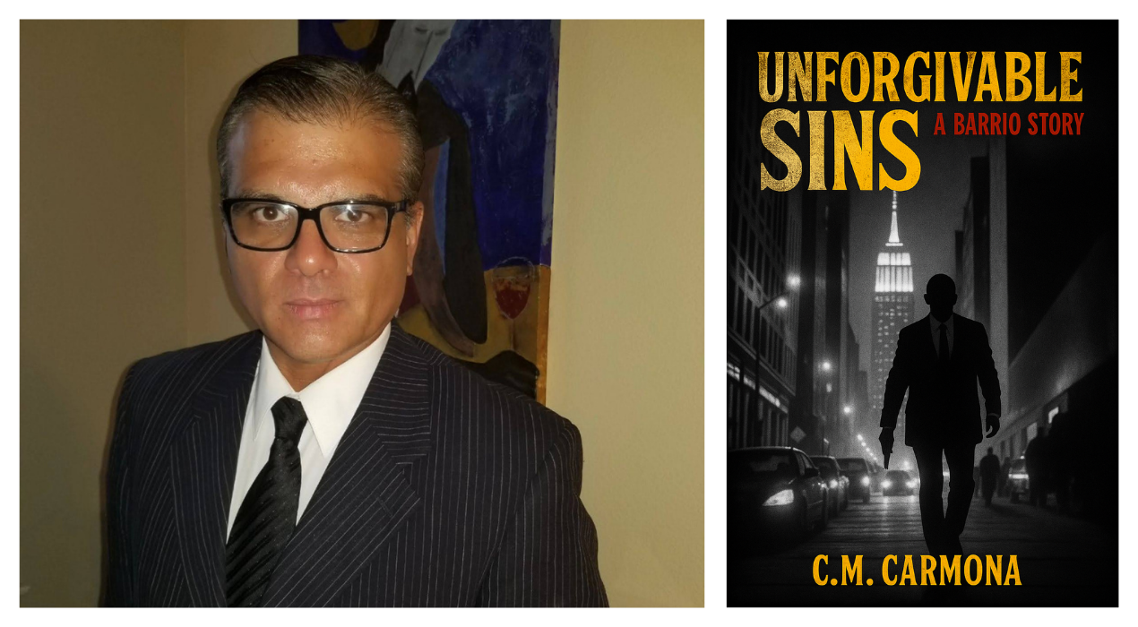 UMBC alumni author C.M. Caromna on the left. His debut novel, “Unforgivable Sins: A Barrio Story,” on the right.