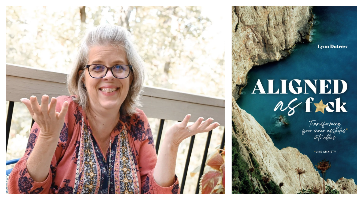 Author Lynn Dutrow on the left. Her book, "Aligned as F*ck" on the right.