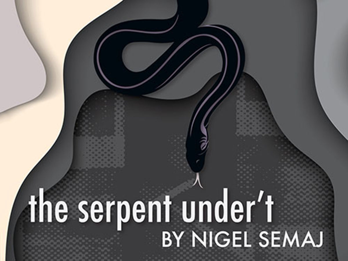 A stylized black snake on a grey background. The text reads "the serpent under't" followed by "BY NIGEL SEMAJ."